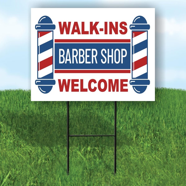 Barber Shop Walk Ins Welcome Yard Sign Road Sign With Stand