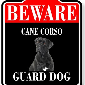 Beware Cane Corso Guard Dog BLACK Aluminum Composite Sign