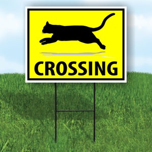 Cat Crossing Xing Yellow Yard Sign Road Sign con soporte