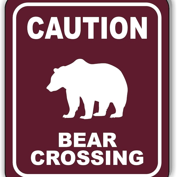 Caution Bear Crossing Trail Aluminum Composite Sign