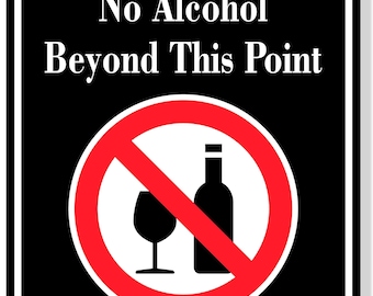 No alcohol beyond this point symbol black aluminum composite sign