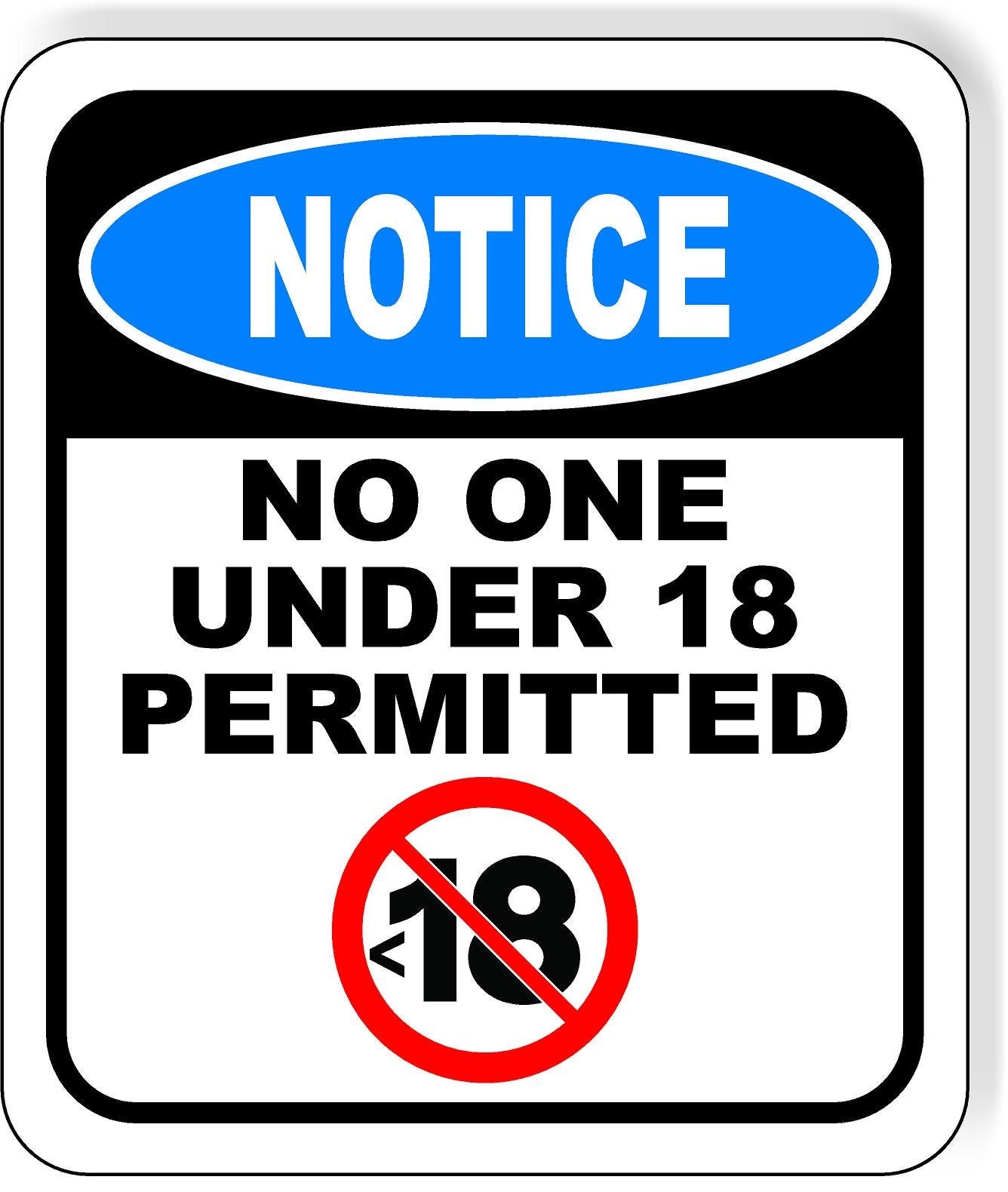 Notice No One Under 18 Permitted Aluminum Composite Outdoor Sign