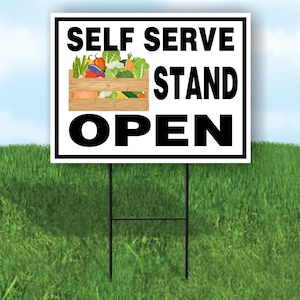 Self Serve Stand Open Vegetables Yard Sign Road Sign With Stand