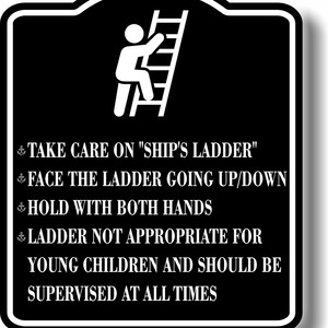 Take Care On Ships Ladder BLACK Aluminum Composite Sign