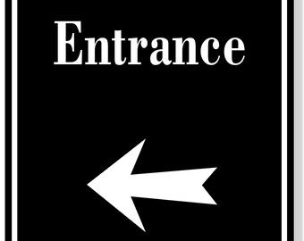 Entrance left arrow black aluminum composite sign