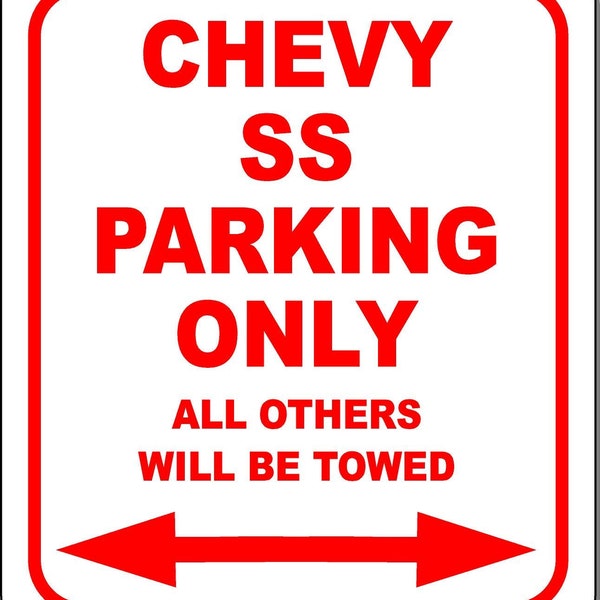 Chevy Ss Parking Only All Others Towed Aluminum Composite Sign