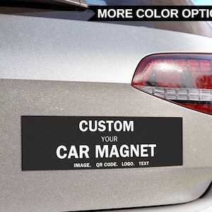 Custom Bumper Magnet, Personalized Car Magnet, Business Advertisement Magnetic Bumper Stikers, Custom Photo Magnet, Decal Vehicle Magnet