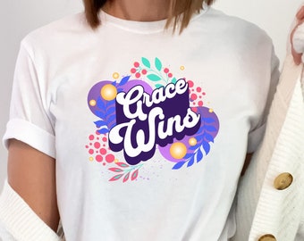 Grace Wins Shirt, Inspirational T-shirt, Grace T-shirt, Christian Shirt, Faith Tee, Grace Graphic Tee, Cute Graphic Tee, Christian Apparel