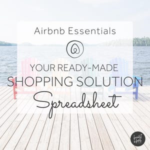 Airbnb Set Up Basic Supplies Shopping List Spreadsheet for Short Term Rentals | STR | VRBO | Vacation Rental Properties in CANADA