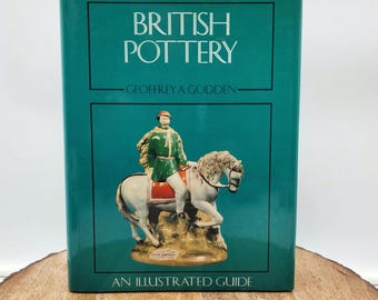 British Pottery: een geïllustreerde verzamelgids van Godden