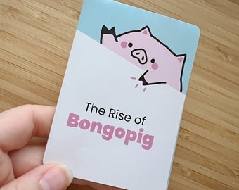 Mini-Zine: The Rise of Bongopig (printed zine / German)