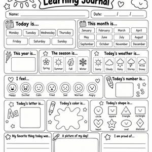May include: A black and white printable My Daily Learning Journal worksheet featuring sections for date, day of the week, month, year, season, weather, emotions, number, letter, color, shape, and daily reflections with cute sun and rainbow icons.