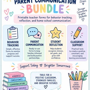 May include: A digital flyer titled Student Behavior & Parent Communication Bundle featuring pastel illustrations of a sun, rainbow, hearts, books, and a pencil cup. It lists sections for behavior tracking, parent communication, student reflection, and classroom support.