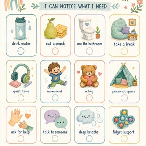 Może przedstawiać: Kolorowa tablica edukacyjna z napisem MY BODY NEEDS... I CAN NOTICE WHAT I NEED. Zawiera dwanaście ilustrowanych pól z czynnościami takimi jak picie wody, przekąska, korzystanie z toalety, przerwa, czas na wyciszenie, ruch, przytulenie, przestrzeń osobista, prośba o pomoc, rozmowa, głębokie oddechy i wsparcie sensoryczne, każde z polem wyboru.