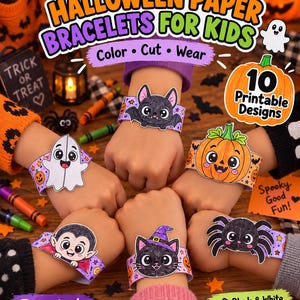 May include: A set of Halloween paper bracelets for kids featuring 10 printable designs. The bracelets include illustrations of a bat, ghost, pumpkin, vampire, cat, and spider. The text reads Halloween Paper Bracelets For Kids, Color Cut Wear, 10 Printable Designs, Spooky Good Fun, Instant Download, and Black & White Coloring Pages.