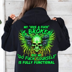 面白いスケルトン PNG 私の Give A Fuck は壊れています。Go Fuck Yourself は完全に機能します。昇華デザイン PNG 頭蓋骨の崇高なファック昇華 PNG