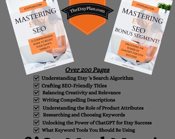 Mastering Etsy SEO Guide: ChatGPT Bonus (200+ Pages) (PDF)