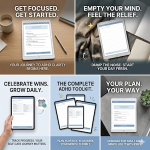 Könnte beinhalten: Ein digitaler ADHD-Fokusplaner, der auf Tablets in fünf Feldern angezeigt wird. Der Text umfasst: GET FOCUSED. GET STARTED., EMPTY YOUR MIND. FEEL THE RELIEF., CELEBRATE WINS. GROW DAILY., THE COMPLETE ADHD TOOLKIT. und YOUR PLAN. YOUR WAY. Der Planer enthält Aufgabenlisten, Fortschrittsverfolgung und tägliche Protokolle.