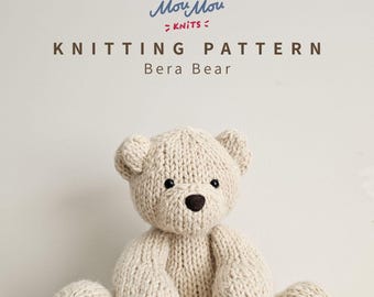 Teddy Bear Knitting Pattern PDF: Bera Bear Plushie