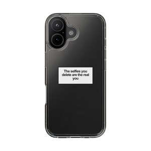 Selfierna du raderar är ditt verkliga jag - Clear Case