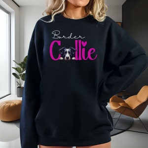 Border Collie Sweatshirt, Border Collie Sweater, Matching Sweatshirts, Gift for Border Collie Mom, Border Collie Dad Sweater, Birthday Gift