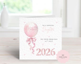 Personalised Prom Card for Daughter | Custom Name & Date | Choose Balloon Colour | Prom Keepsake Gift
