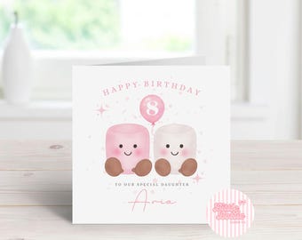 May include: A square white birthday greeting card featuring two cute marshmallow characters with brown feet. Above them is a pink balloon with the number 8. The text reads HAPPY BIRTHDAY, TO OUR SPECIAL DAUGHTER, and the name Aria in script font.