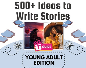 Paquete de ideas y guía de escritura para historias para adultos jóvenes: ¡más de 500 conceptos para adultos jóvenes que alimentarán tu imaginación!