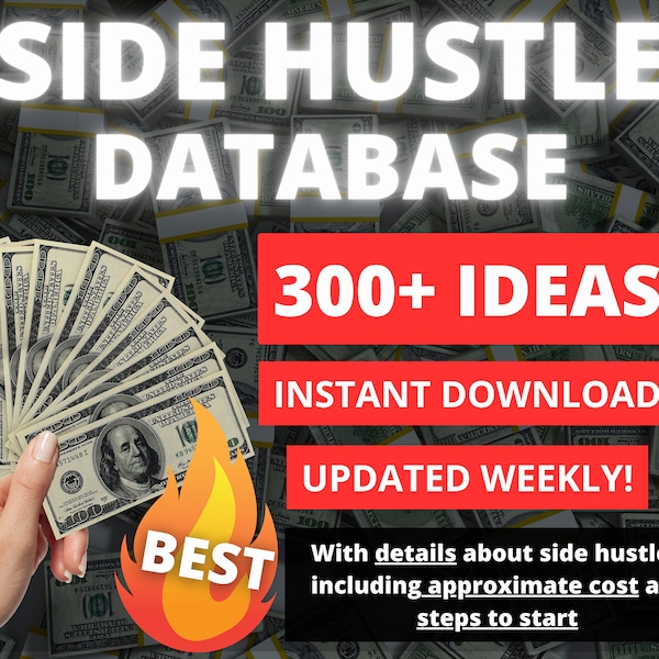 Ultimate Side Hustle Database - 300+ Profitable Ways to Make Money, Start Earning Extra Income Today | Best Resource for Side Hustle Success