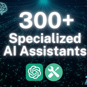 Könnte beinhalten: Digitalgrafik mit dem Text "300+ Specialized AI Assistants" in Weiß, vor einem dunkelblauen Hintergrund mit einem Netzwerk aus leuchtenden Linien. Enthält ein Gehirn-Symbol, das ChatGPT-Logo und ein Schraubenschlüssel-Symbol.