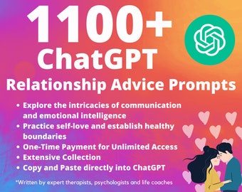 1100+ ChatGPT Prompτs for Relationship Advice | Relationship Coaching | Life Coaching | Therapy | Emotional Intelligence | Copy & Paste