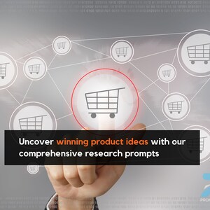 May include: A hand reaches towards a red circle with a shopping cart icon inside. The circle is surrounded by other circles with shopping cart icons, connected by lines. The text "Uncover winning product ideas with our comprehensive research prompts" is below the hand.