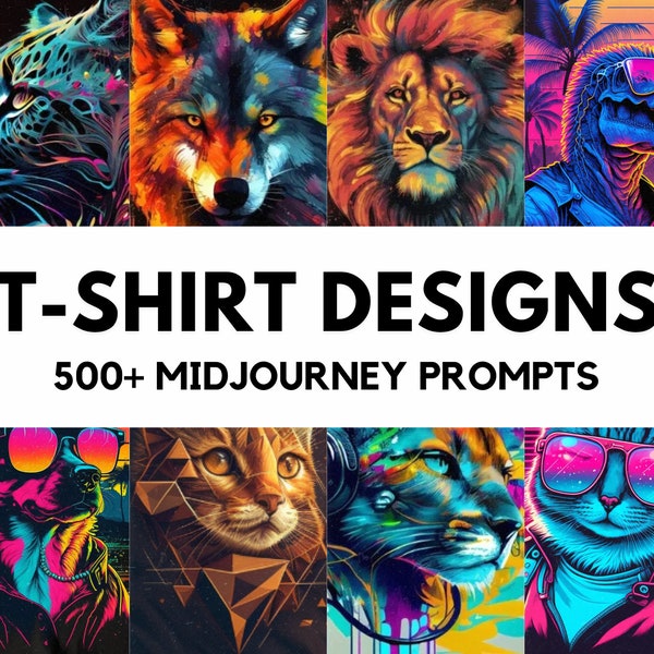 500+ T-Shirt Designs Midjourney Prompts, Print on Demand, Midjourney Prompt, Midjourney AI Art, Learn Midjourney, Digital Art, AI Generate