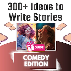 Puede incluir: Una guía con más de 300 ideas para escribir historias de comedia. La portada presenta a dos mujeres riendo, una con el pelo rosa y la otra con el pelo castaño rizado. El título "COMEDY EDITION" está en blanco sobre un fondo rosa.