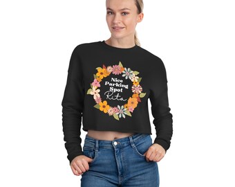 Nice Parking Spot Rita Cropped Sweatshirt