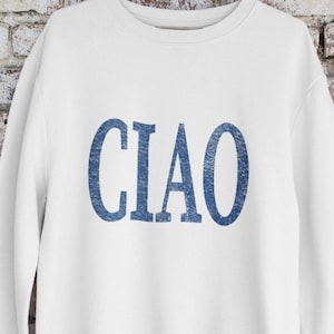 Ciao Bella Sweatshirt: Women&#39;s Italy Travel Crewneck