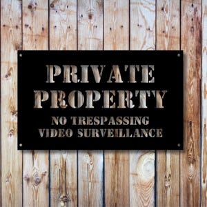 Private Property No Trespassing Video Surveillance Metal Sign, Metal Sign For Fences, Metal Property Sign, Front Gate Metal Sign, Metal Sign