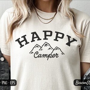 Happy Camper svg, Camp Life svg, Adventure svg, Camping vibes, Outdoors svg, vacation svg, family trip svg, Cricut SVG PNG EPS Sublimation