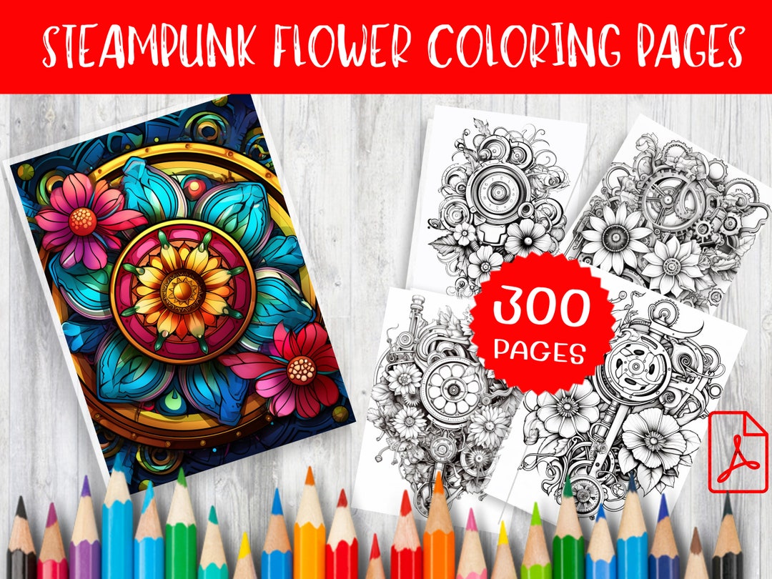300 Steampunk Flower Coloring Pages – Printable Floral Designs (digital ...