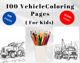 May include: A black and white illustration of a tow truck and a logging truck. The image is surrounded by a white border. The text "100 Vehicle Coloring Pages (For Kids)" is at the top of the image. There are two badges, one blue with the text "100 PAGES" and one red with the text "10,000 SALES".