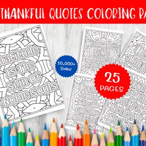 Thankful Quotes Coloring Pages - Printable Inspirational Art for Relaxation and Creativity - Instant Download Adult Coloring Sheets