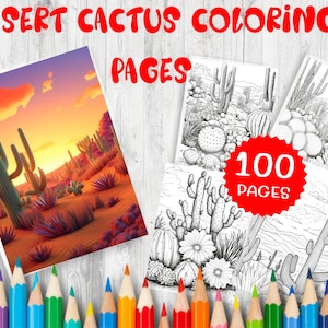 100 Desert Cactus Coloring Pages - Relaxing and Fun Adult Coloring Book - Unique Succulent and Cacti Designs - Printable Stress Relief Art
