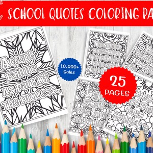 School Quotes Coloring Pages - Inspirational Educational Designs for Relaxation and Fun - Teacher Gifts - Adult and Kids Coloring Sheets