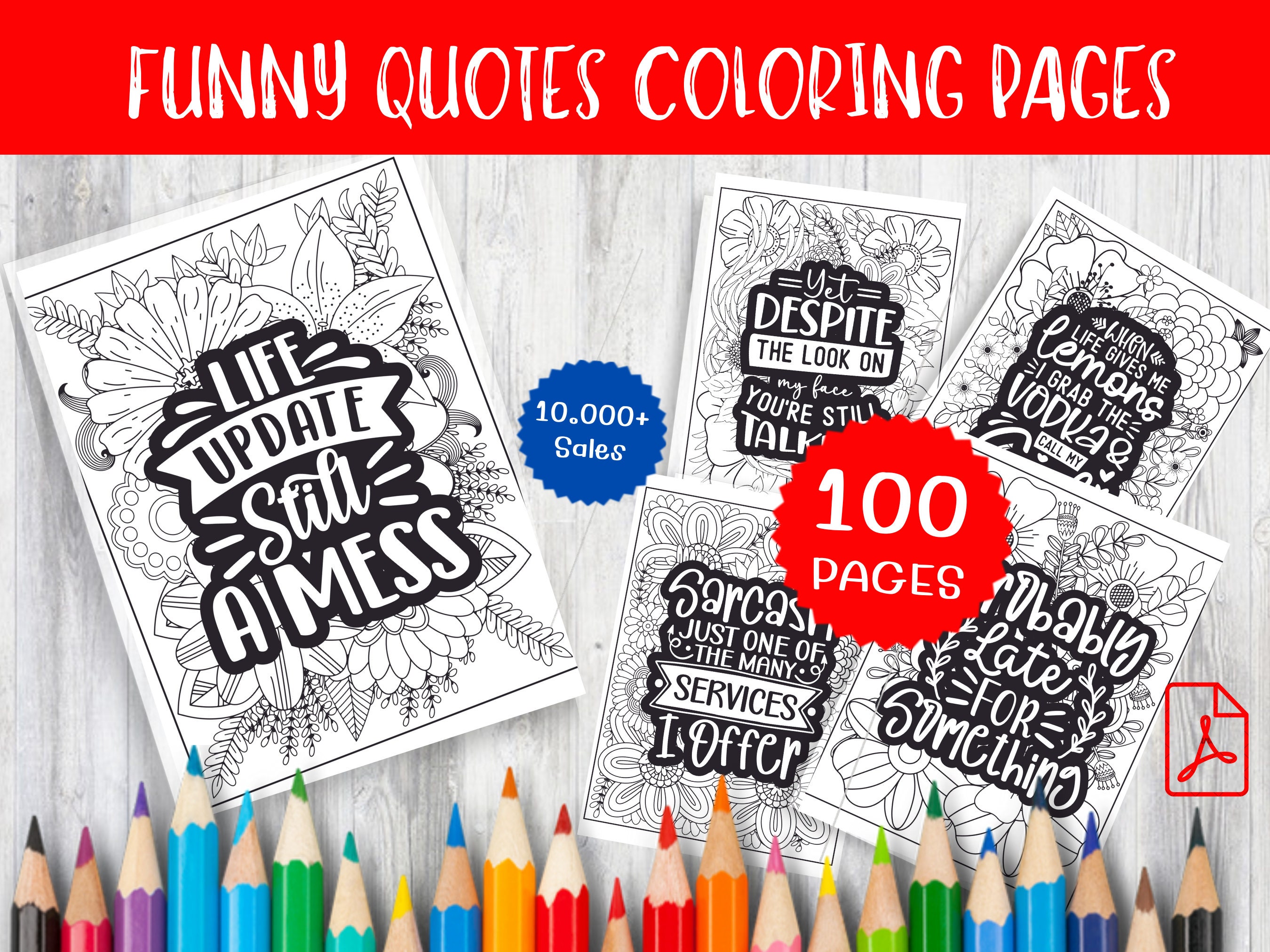 100 Funny Quotes Coloring Pages - Instant Digital Download for Relaxation and Fun Art Therapy - Printable Adult Coloring Book