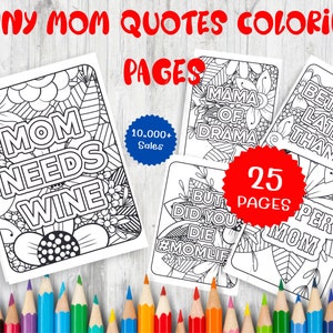 25 Funny Mom Quotes Coloring Pages | Mother&#39;s Day | PDF Printable Mom Coloring Book | Instant Download