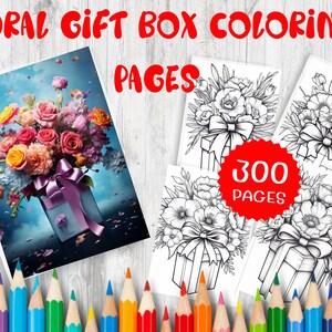 May include: A digital download of 300 coloring pages featuring floral arrangements in gift boxes. The pages are black and white line drawings. The cover image shows a colorful bouquet of flowers in a blue gift box.