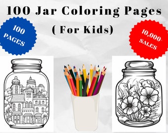 Get 100 Jar  printable coloring pages suitable for both kids and adults, high-quality PDF, Instantly download your digital coloring sheets