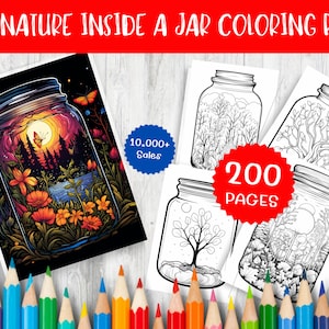 May include: A set of 200 colouring pages featuring nature scenes inside mason jars. The pages are black and white and feature a variety of scenes, including forests, flowers, and butterflies. The image also includes a coloured example of a jar with a sunset scene inside.