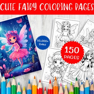 150 Cute  Fairy Coloring Pages for  Children & Adults  - Beautiful Gift Fairies to Color for  Kids - Girls Digital Coloring Pages - PDF