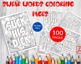 100 Swear Words Coloring Pages for Adults -  printable Coloring Pages -  Funny Savage Swear Word Quote - Instant Download PDF
